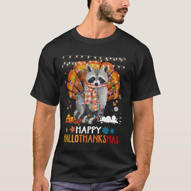 Racoon Halloween And Merry Christmas Happy Hallot T-Shirt (Front)