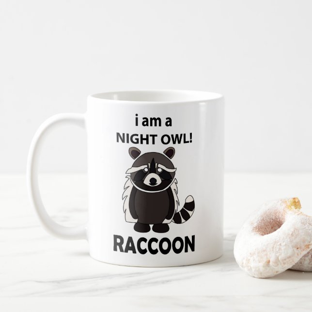 Racoon I am A Night Owl Funny Racoon Coffee Mug (With Donut)