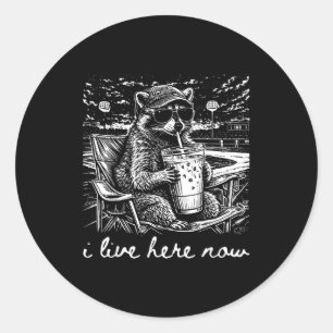 Racoon i live here now classic round sticker