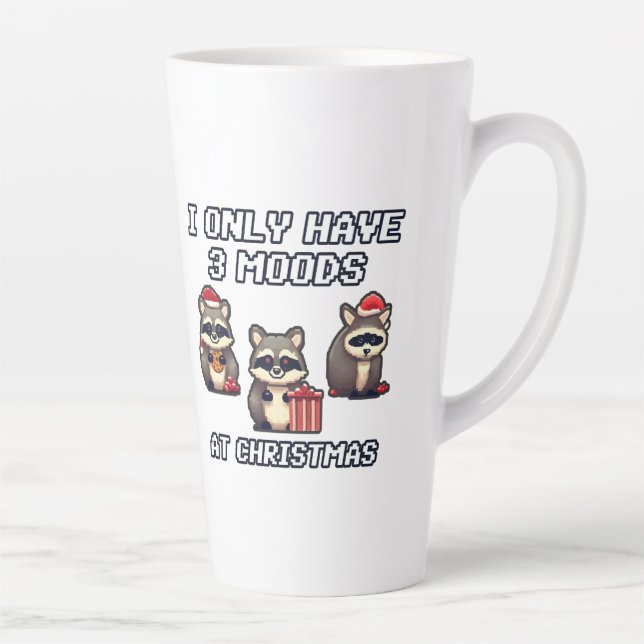 Racoon I only have 3 moods at Christmas Latte Mug (Right)