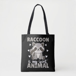 Racoon Is My Spirit Animal Cute Racoon Tote Bag