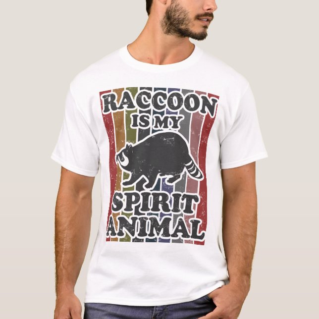 racoon is my spirit animal T-Shirt (Front)