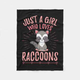 Racoon Lover Just A Girl Who Loves Racoon Fleece Blanket