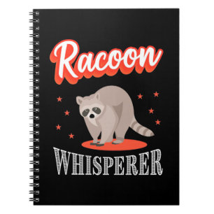 Racoon Lover Racoon Whisperer Notebook