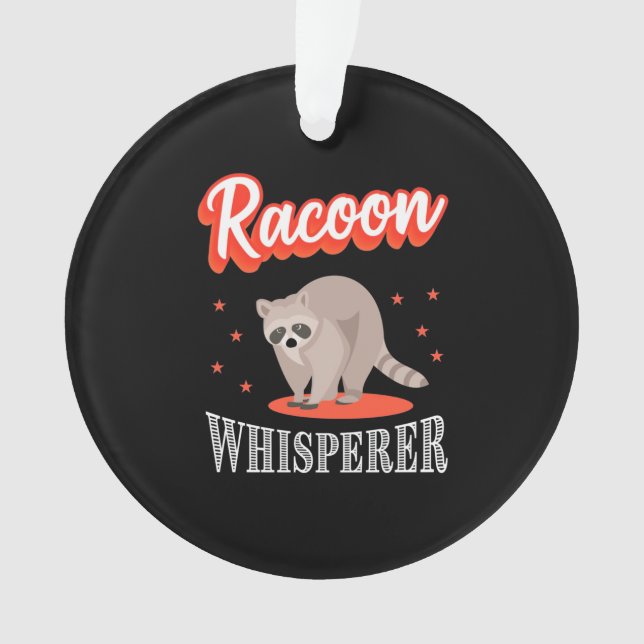 Racoon Lover Racoon Whisperer Ornament (Front)