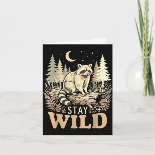 Racoon nature lover stay wild woodland wildlife card