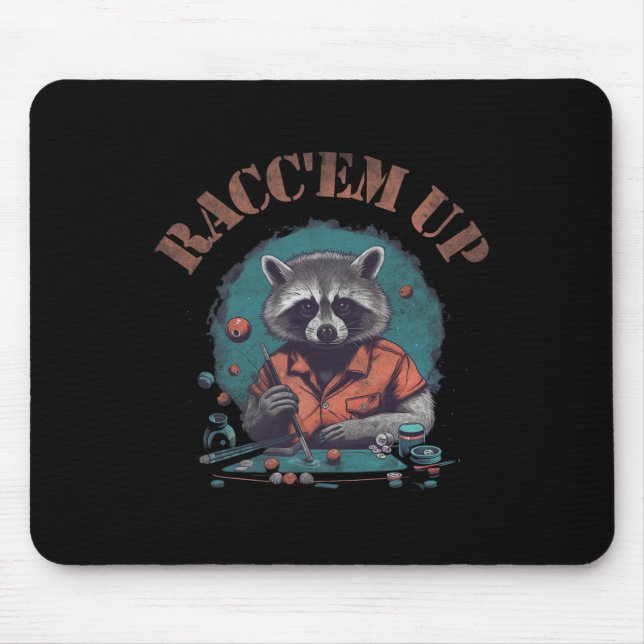 Racoon Raccem Up Billiards Rack Them Up Pool Funn Mouse Pad (Front)
