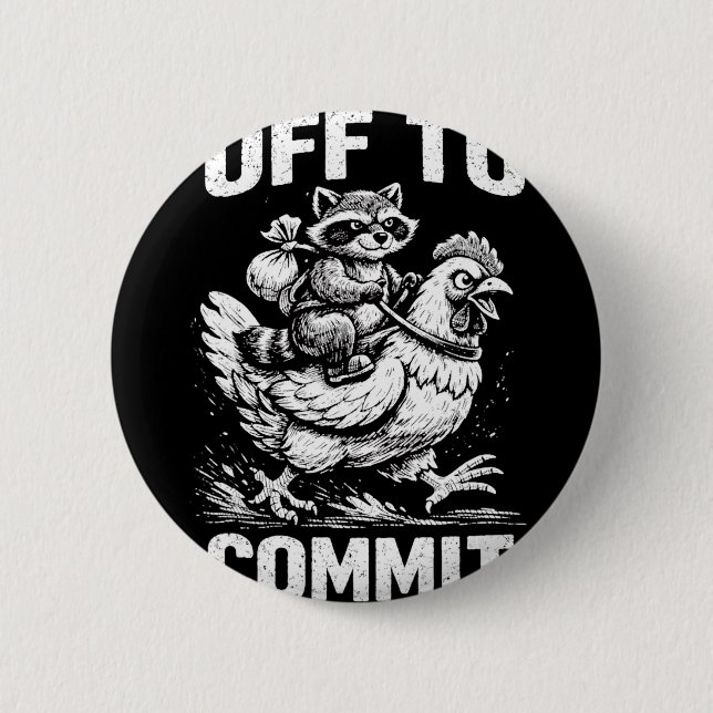 Racoon Riding Chicken Off To Commit Software Deve 6 Cm Round Badge (Front)