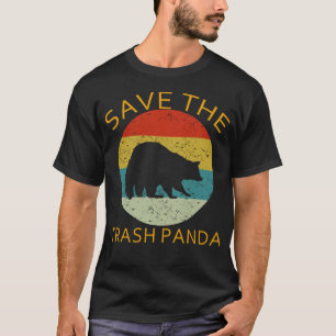 racoon save the trash panda T-Shirt