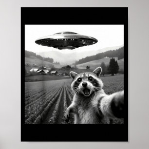 Racoon Selfie With Alien Ufo Funny Racoon Alien Bi Poster