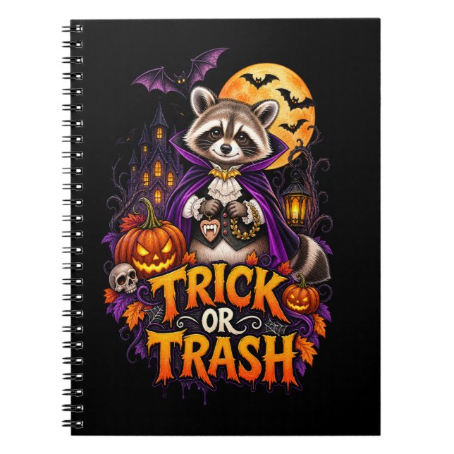 Racoon Trick or Trash Vampire Halloween  Notebook (Front)