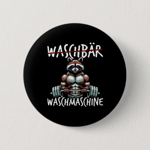 Racoon Washing Machine Racoon Fitness Bodybuildi 6 Cm Round Badge