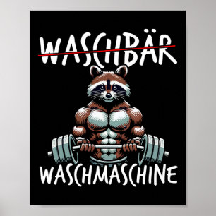 Racoon Washing Machine Racoon Fitness Bodybuildi Poster