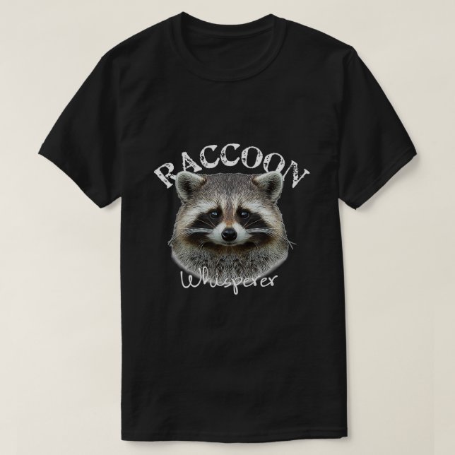 Racoon Whisperer Shirt Cute Racoon (Design Front)