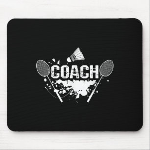 Racquet Smash Shuttle Coach Badminton  Mouse Pad
