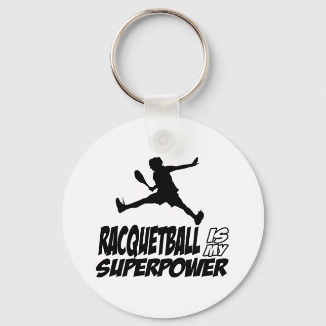 racquetball is my superpower key ring (Front)