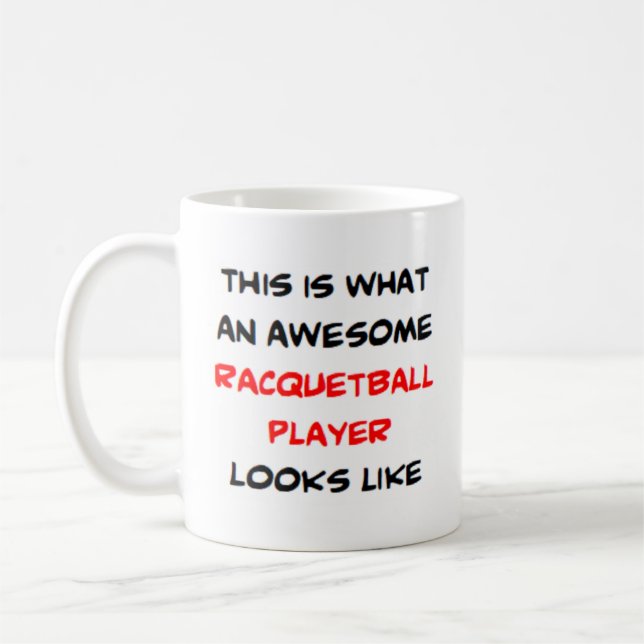 racquetball player, awesome coffee mug (Left)