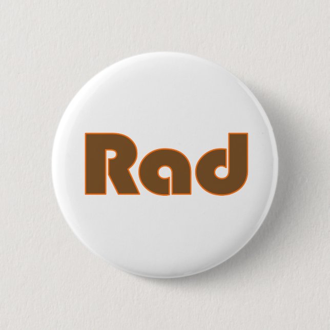 Rad 6 Cm Round Badge (Front)