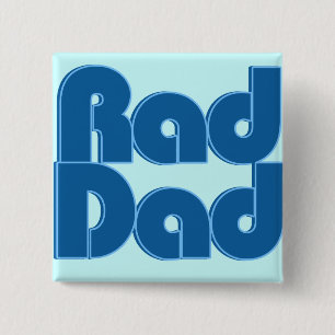 Rad Dad 15 Cm Square Badge