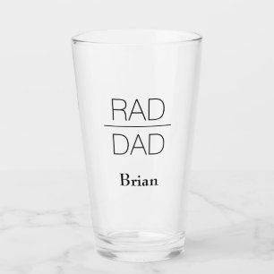 Rad Dad Custom Name Father's day Glass