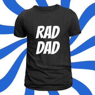 Rad Dad Matching Mini Boy T-Shirt