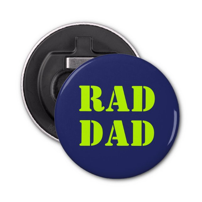 Rad Dad neon green navy blue modern typography Bottle Opener (Front)