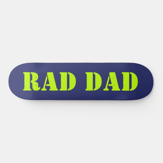 Rad Dad neon green navy blue modern typography Skateboard (Horz)