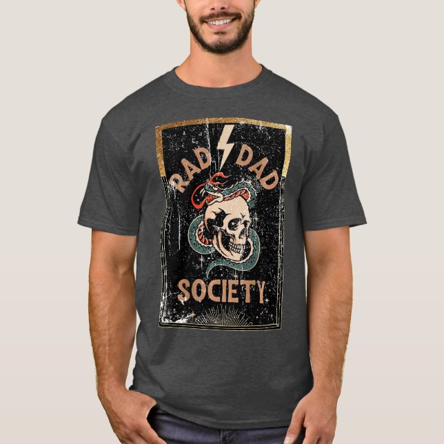 Rad Dad Society Cool Dad Club Dad Life Fathers Day T-Shirt (Front)