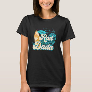 Rad Dada The Big One 1st Birthday Surf Family Matc T-Shirt