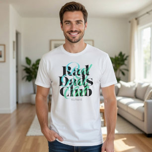 Rad Dads Club Modern Teal Typography Personalised T-Shirt