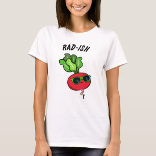 Rad-ish Funny Vegetable Radish Pun  T-Shirt