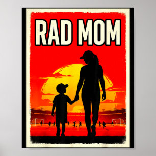 Rad mum mother and son soccer mum sunset  poster