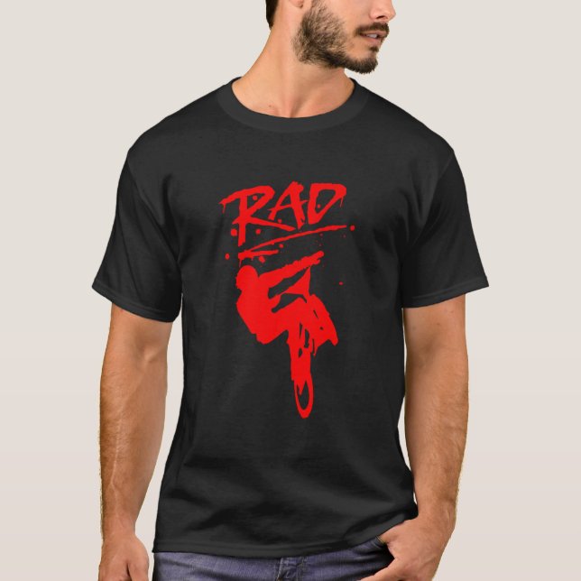 Rad Radical Bmx Bike Redesign Graffiti Gnarly Retr T-Shirt (Front)