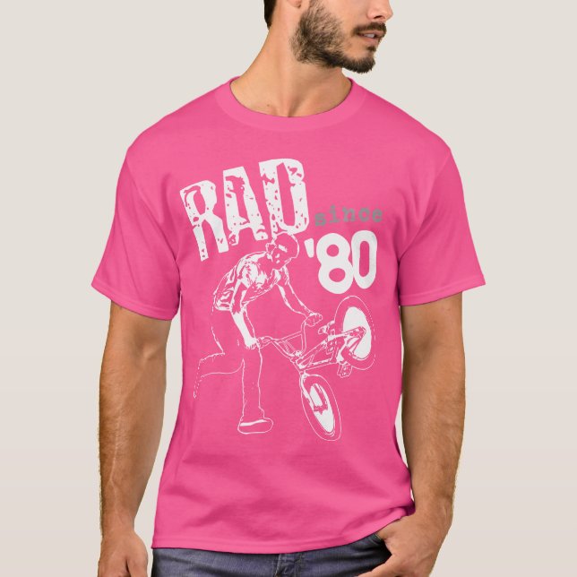 Rad Since 1980 Bmx T-Shirt (Front)