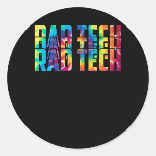 Rad Tech Radiologic Appreciation Day Tie Dye Techn Classic Round Sticker