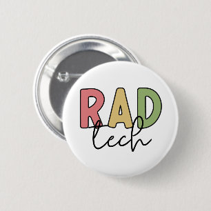 Rad Tech Radiologic Technologist Radiology 6 Cm Round Badge