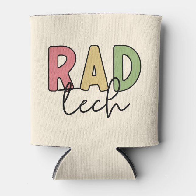 Rad Tech Radiologic Technologist Radiology Can Cooler (Front)