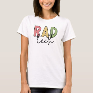 Rad Tech Radiologic Technologist Radiology T-Shirt