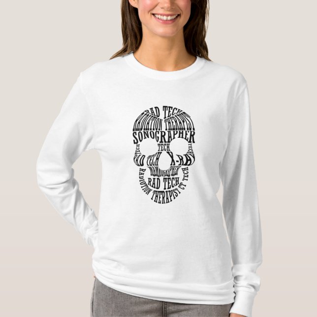 Rad Tech Skull Technologist Xray Radiology Tech T-Shirt (Front)