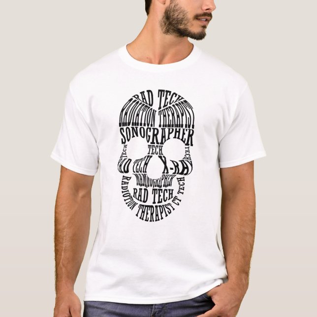 Rad Tech Skull Technologist Xray Radiology Tech T-Shirt (Front)