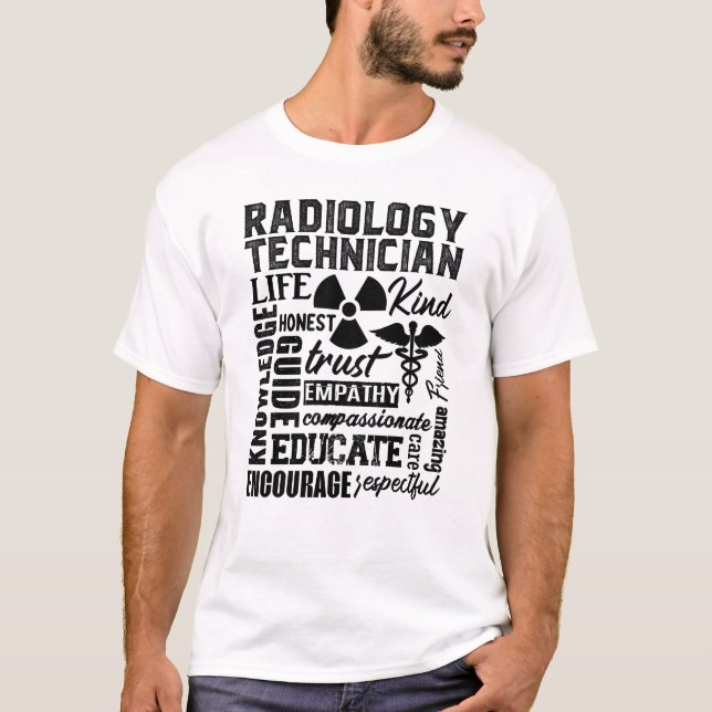 Rad Tech Technologist Xray Radiology Technician T-Shirt (Front)