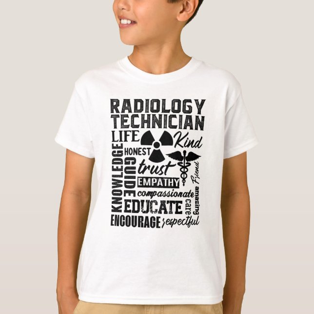 Rad Tech Technologist Xray Radiology Technician T-Shirt (Front)