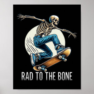 Rad To The Bone - Skateboarding Skeleton - Vintage Poster