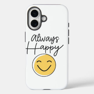 Radiant "Always Happy" Smiley Phone Case - Modern