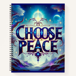 Radiant Choose Peace Typography Notebook