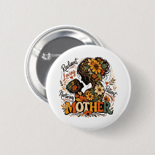 Radiant Loving Nurturing Mother day 6 Cm Round Badge
