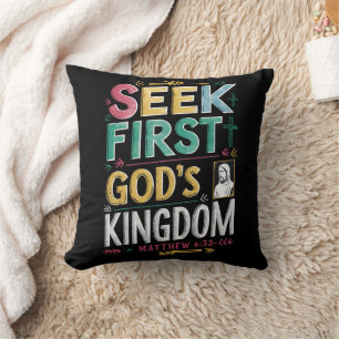 Radiant Pursuit of God: Seek First Gods Kingdom Cushion