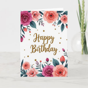 Radiant Rose Birthday Card