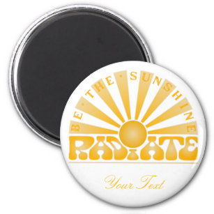 RADIATE Be The Sunshine Vintage Retro Gold Graphic Magnet