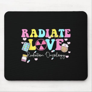 Radiate Love Radiation Oncology Valentine's Day Ra Mouse Pad